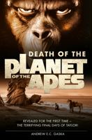 Death of the Planet of the Apes 178565358X Book Cover