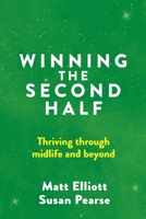 Winning the Second Half 1923501046 Book Cover
