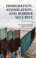 Immigration, Assimilation, and Border Security 1641433523 Book Cover