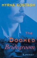 The Doomed Bridegroom 1896300383 Book Cover