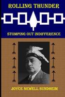 Rolling Thunder: Stomping Out Indifference 1731006527 Book Cover