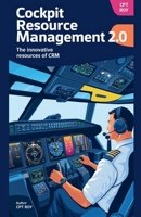 Cockpit Resource Management 2.0 new Resource of CRM B0DSJZJG8Y Book Cover