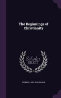 The Beginnings of Christianity 101693582X Book Cover