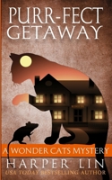 Purr-Fect Getaway 1987859332 Book Cover