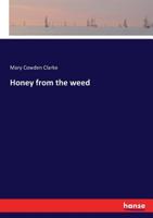 Honey From the Weed: Verses 1016546734 Book Cover