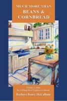 Much More Than Beans and Cornbread 194229400X Book Cover