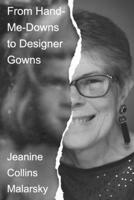 From Hand-Me-Downs to Designer Gowns 1086391993 Book Cover