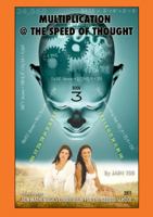 Multiplication: @ the Speed of Thought (Vedic Mathematics) (Volume 3) 0975748467 Book Cover