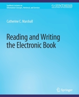 Reading and Writing the Electronic Book 3031011384 Book Cover