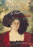 Mary Thomas: Founding Mother 1862547831 Book Cover
