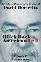 Culture Wars: The Black Book of the American Left Volume V 1941262015 Book Cover