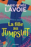 La fille au jumpsuit 289851375X Book Cover