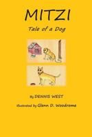 Mitzi: Tale of a Dog 0997877421 Book Cover