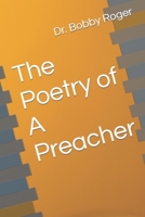 The Poetry of A Preacher B0BP3MNDD5 Book Cover