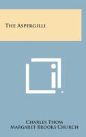 The Aspergilli 1258614227 Book Cover