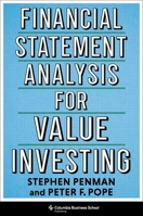Financial Statement Analysis for Value Investing (Heilbrunn Center for Graham & Dodd Investing Series) 0231215681 Book Cover