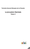 La Jerusalem libertada: Tomo 2 3752488859 Book Cover