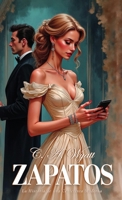 Zapatos: La historia de una Cenicienta moderna (Spanish Edition) B0GQHYNYYG Book Cover