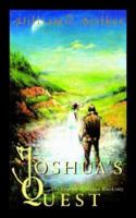 Joshua's Quest: The Legend of Joshua Mackinty 1403383820 Book Cover