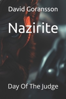 Nazirite: Day Of The Judge B0DW7RF526 Book Cover