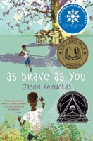 As Brave as You 1481415913 Book Cover