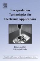 Encapsulation Technologies for Electronic Applications 0815515766 Book Cover