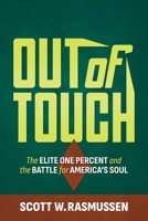 Out of Touch: The Elite One Percent and the Battle for America's Soul 1645721167 Book Cover