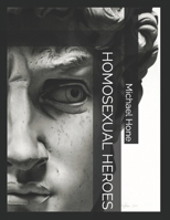 Homosexual Heroes B09PMBM9KY Book Cover