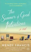 The Summer of Good Intentions 145166642X Book Cover