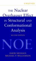 The Nuclear Overhauser Effect in Structural and Conformational Analysis, 2nd Edition 0471246751 Book Cover