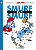 The Smurfs #12: Smurf versus Smurf 1597073202 Book Cover