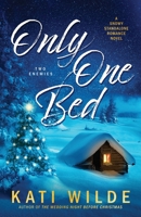 Only One Bed B0DT5LGNR9 Book Cover