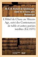 L'Hatel de Cluny Au Moyen-Age, Suivi Des Contenances de Table Et Autres Poa(c)Sies Ina(c)Dites 2011283639 Book Cover