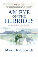 An Eye on the Hebrides: An Illustrated Journey 0862413486 Book Cover
