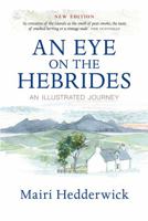 An Eye on the Hebrides: An Illustrated Journey 184158794X Book Cover