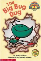 Big Bug Dug, The (level 1) (Hello Reader, My First) 0439179335 Book Cover