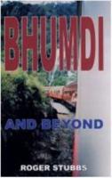 Bhumdi and Beyond 1843862506 Book Cover
