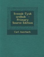 Svensk-Tysk Ordbok 1018098453 Book Cover