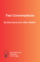 Eisa Davis & Jillian Walker: Two Conversations 173702554X Book Cover