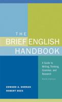The Brief English Handbook: A Guide to Writing, Thinking, Grammar, and Research 0205661416 Book Cover