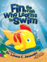 Fin, the Fish Who Learns to Swim 1641118865 Book Cover