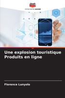 Une explosion touristique Produits en ligne (French Edition) 6207993632 Book Cover