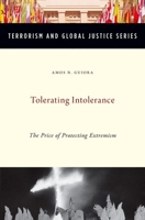 Tolerating Extremism?: Preferring National Security Rights or Individual Rights 0199331820 Book Cover