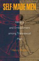 Self Made Men: Identity, Embodiment and Recognition Among Transsexual Men