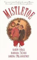 Mistletoe (Palisades Pure Romance) 1576730131 Book Cover