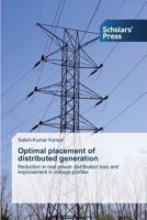 Optimal placement of distributed generation 3639662768 Book Cover