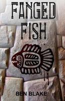 Fanged Fish 1911438522 Book Cover