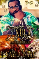 Snuggled Up with a Nola Big Boy for the Holidays B09RM1F394 Book Cover