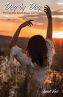 Day by Day: Thriving After Sexual Abuse and Trauma 0578466597 Book Cover
