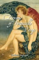 Dreams of Impossible Pangs 0755216245 Book Cover